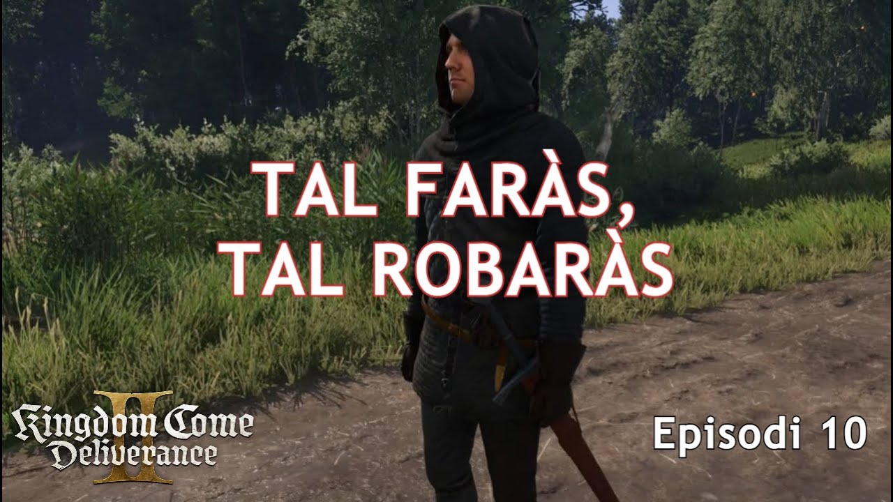 KCD2 - EP.10 - Caçadors furtius, missatgers i en Nil Moliner 💰💰💰 de RogerBaldoma