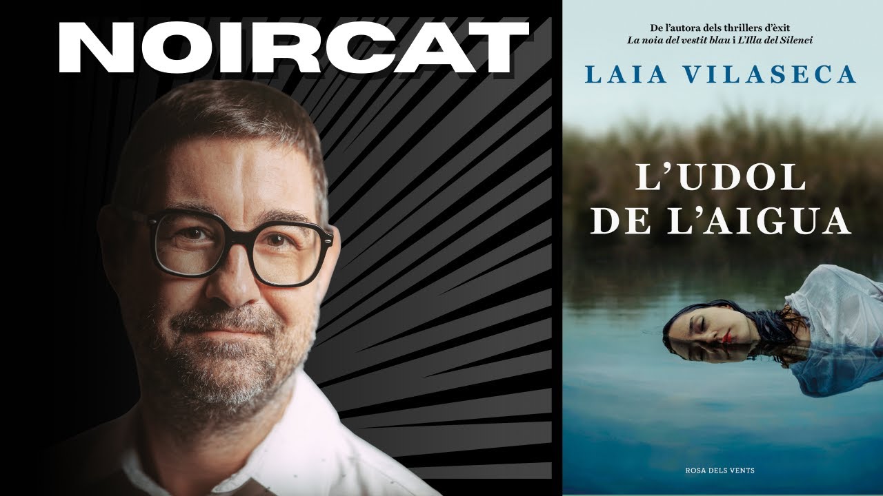 L’udol de l’aigua – Ressenya NOIRCAT | El nou thriller de Laia Vilaseca de Jacint Casademont