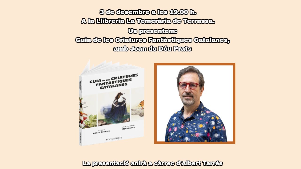 Presentació de La Guia de les Criatures Fantàstiques Catalanes de Joan de Déu Prats a La Temerària de LaBatcova