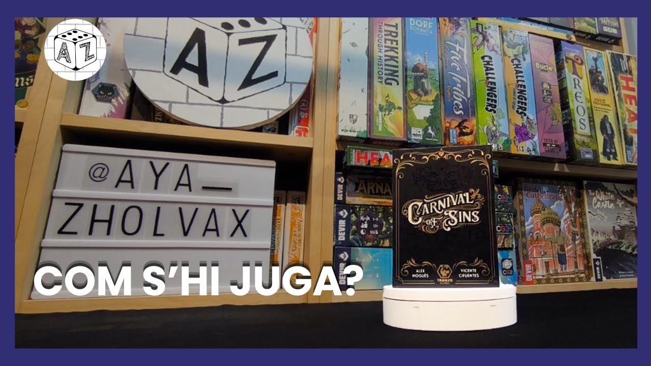 🎲 CARNIVAL OF SINS - Com s'hi juga? [tutorial] de Aya_ZholvaX: Jocs de taula