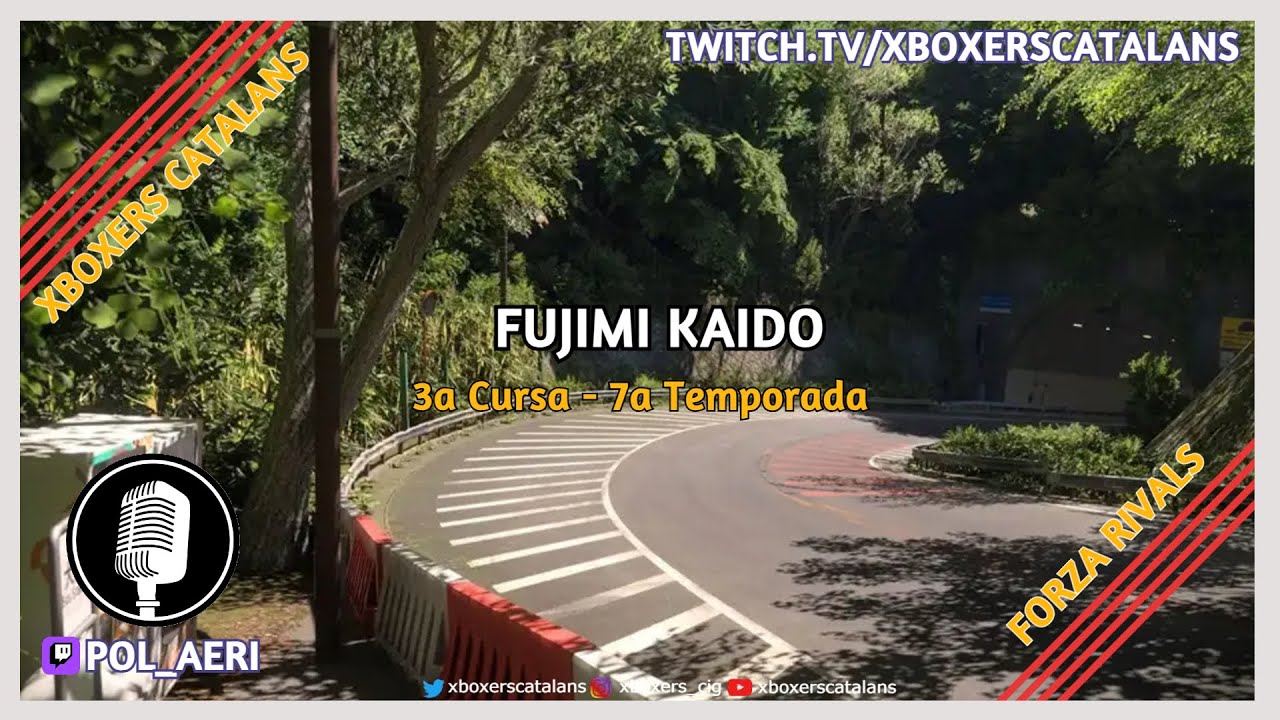 [Campionat Forza Rivals] - 7ª Temporada - 3ª - Fujimi Kaido - Càster @pol_aeri ​+ Almoracers de Xboxers Catalans
