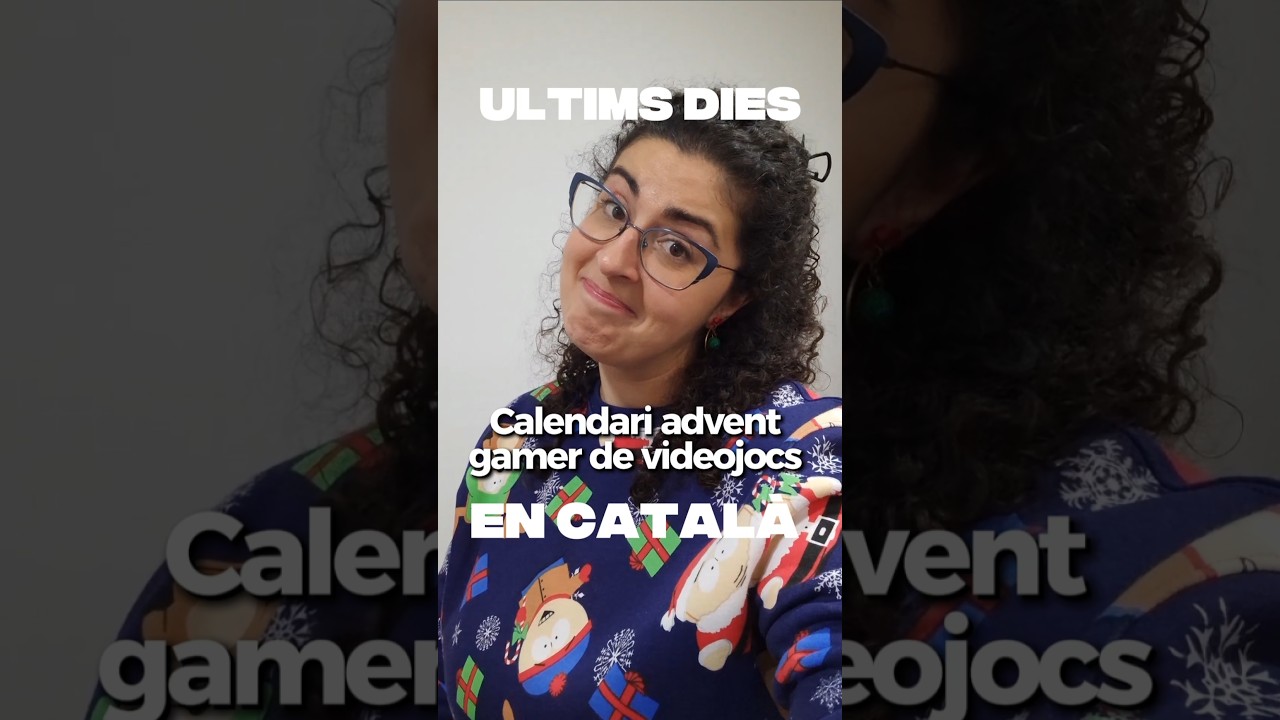 últims dies calendari #advent #gamer #videojocs #català 🔥 #streamer #gamer #divulgadora #Neva de Simmer Valenciana