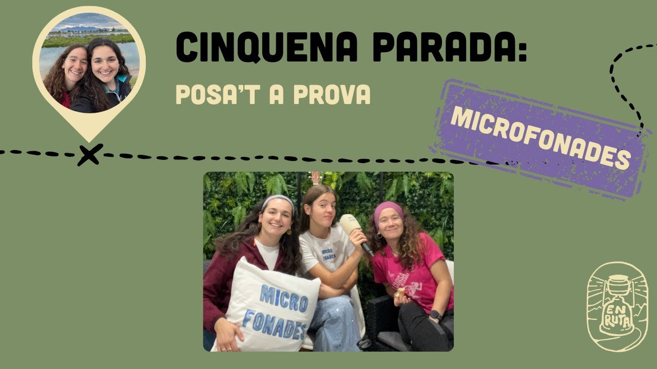 Posa't a prova: 4a parada! Test amb la Maria Rodriguez Aulet de Microfonades de Neurones Fregides