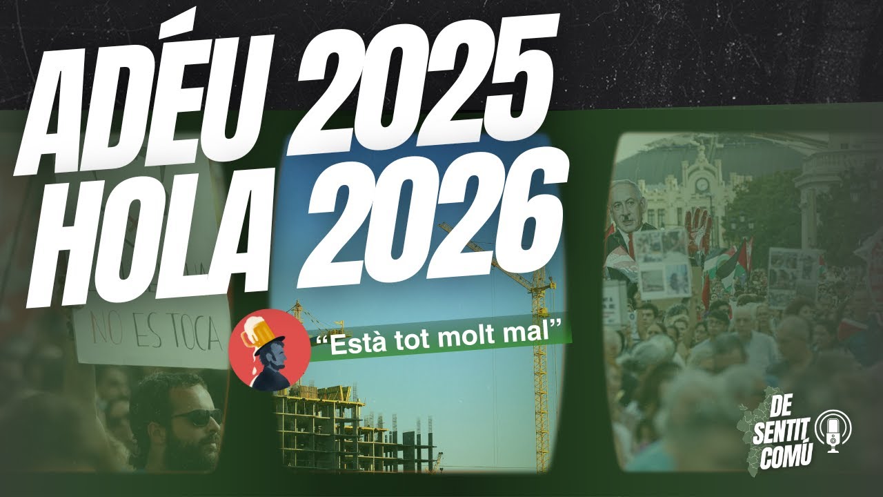 🎙️ De Sentit Comú 2x03 | Adéu 2025. Hola 2026 de La Comarca Científica