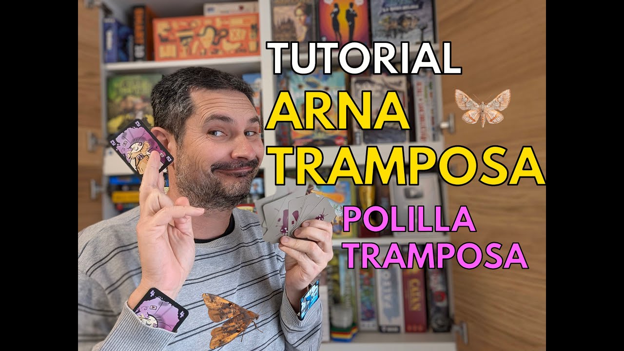 TUTORIAL ARNA TRAMPOSA / POLILLA TRAMPOSA de DEVIR de La Taula Plana