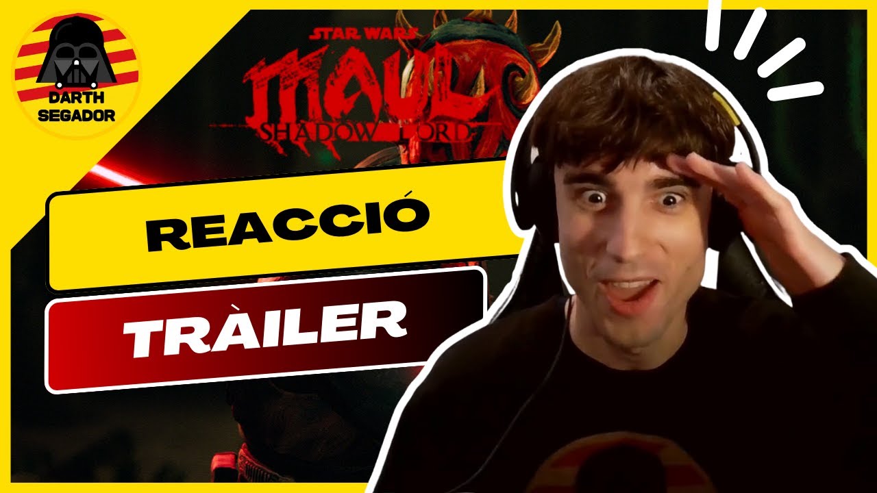 💥 REACCIÓ al teaser TRÀILER de MAUL – SHADOW LORD de Darth Segador