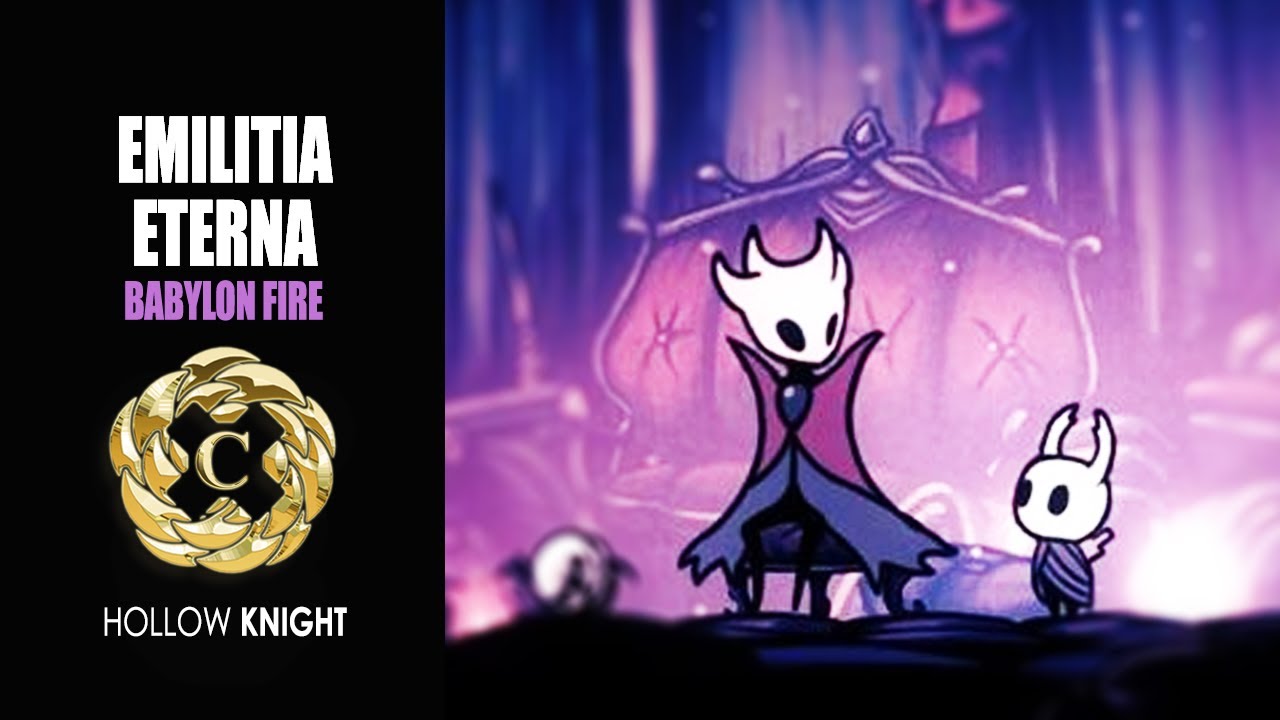 "Emilitia Eterna" de Babylon Fire | Hollow Knight | Premi C de fandubbersCAT