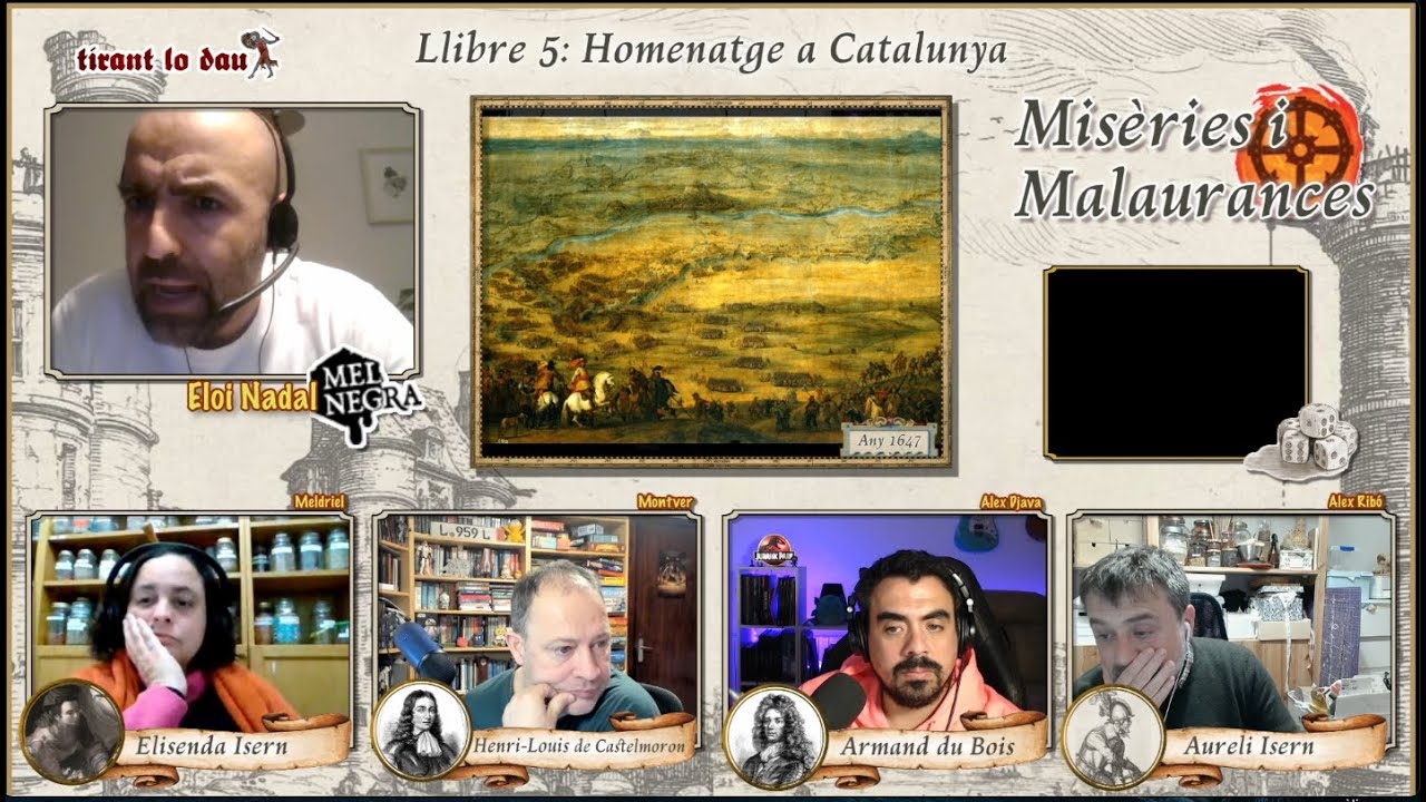 Homenatge a Catalunya (4/X) - Misèries i malaurances // Rol en Català de Tirant lo dau