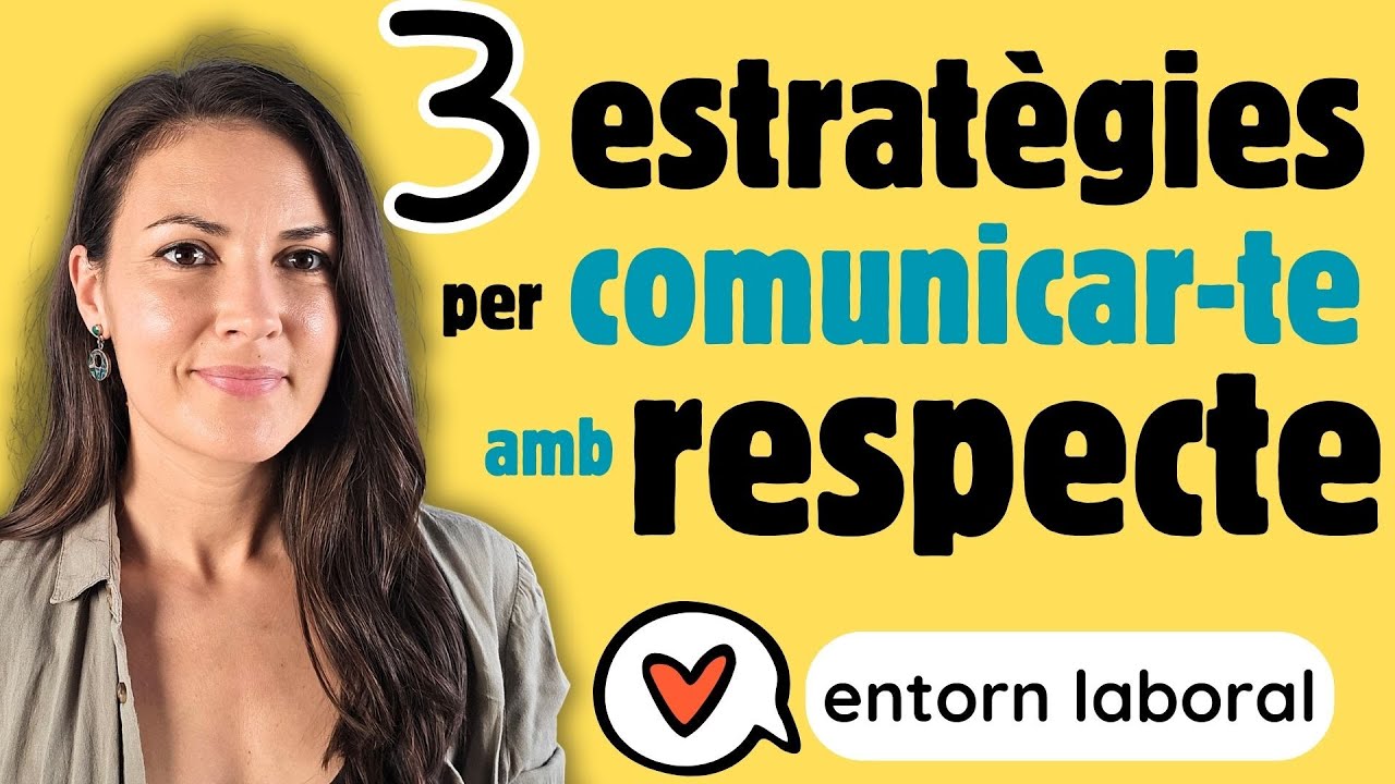 ☘️ Estratègies de comunicació en català | Parla amb RESPECTE i EMPATIA de Parlem d'escriure en català