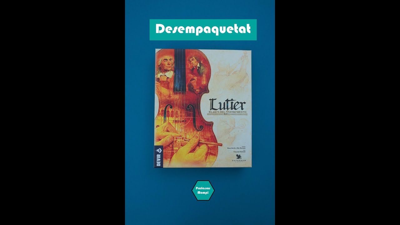 Luthier - Desempaquetat de Professor Mompi