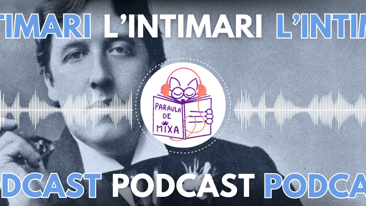L'intimari - Oscar Wilde de Paraula de Mixa