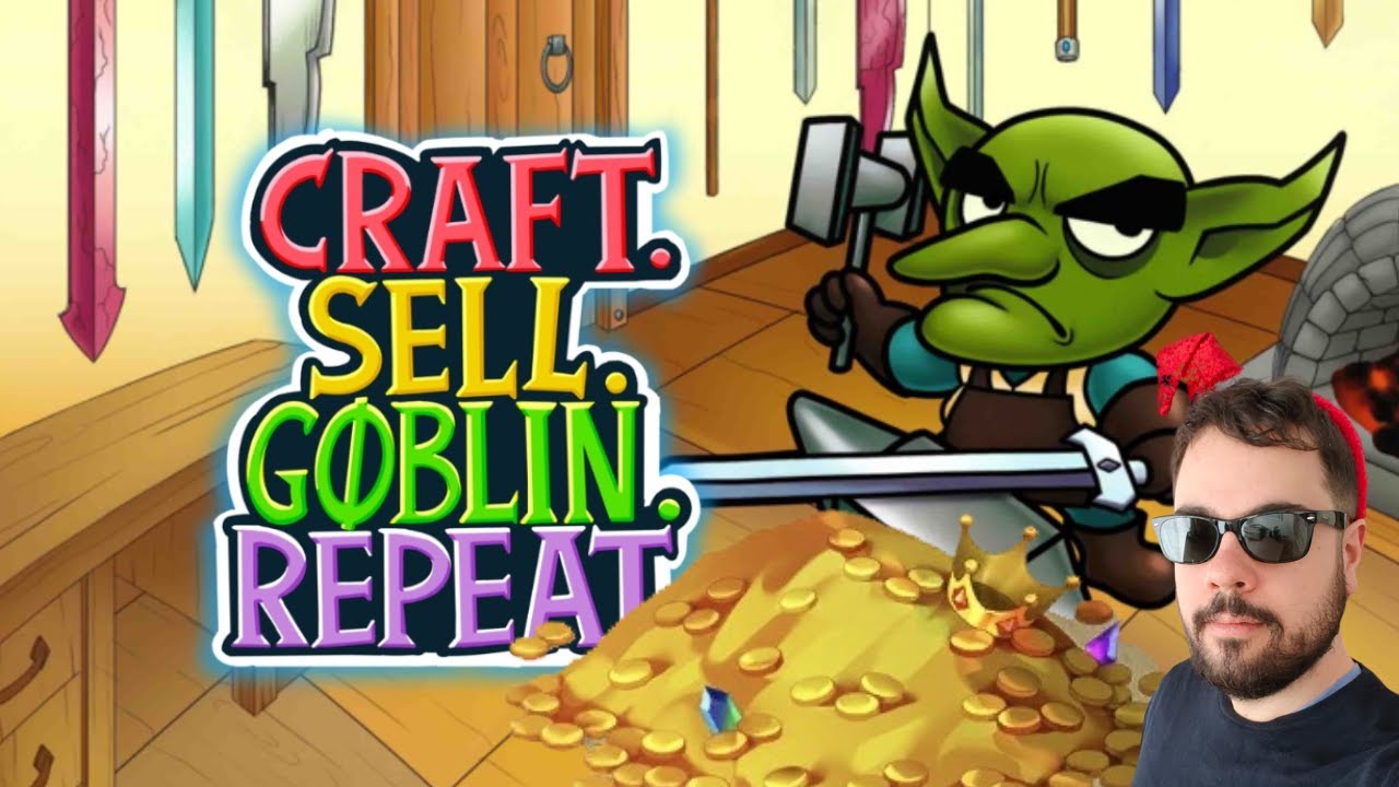PROBAMOS CRAFT. SELL. GOBLIN. REPEAT - Lograremos hacernos ricos? de 4dausde6
