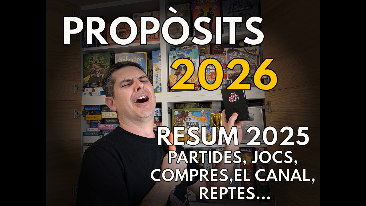 PROPÒSITS 2026 i RESUM 2025 (jugats, comprats, antiludoteca...) de La Taula Plana