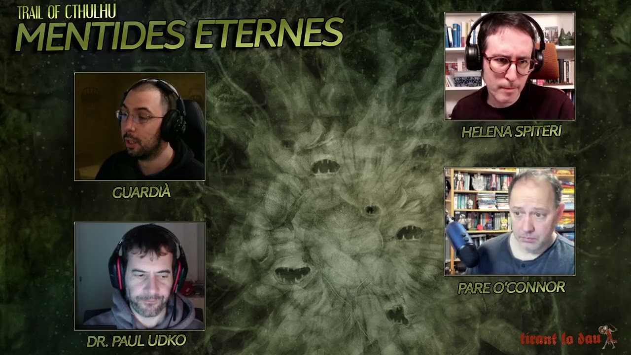 Sessió 48 "Mentides Eternes" #ElRastreDeCthulhu #RolEnCatalà de Tirant lo dau