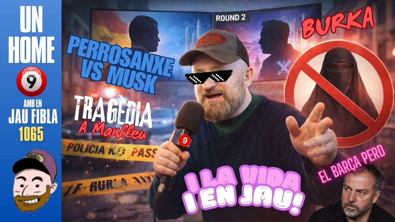 Tragèdia a Manlleu / Prohibir el burka / Sánchez VS Musk round 2 | ⏰1065 #unhome9 de JauTV