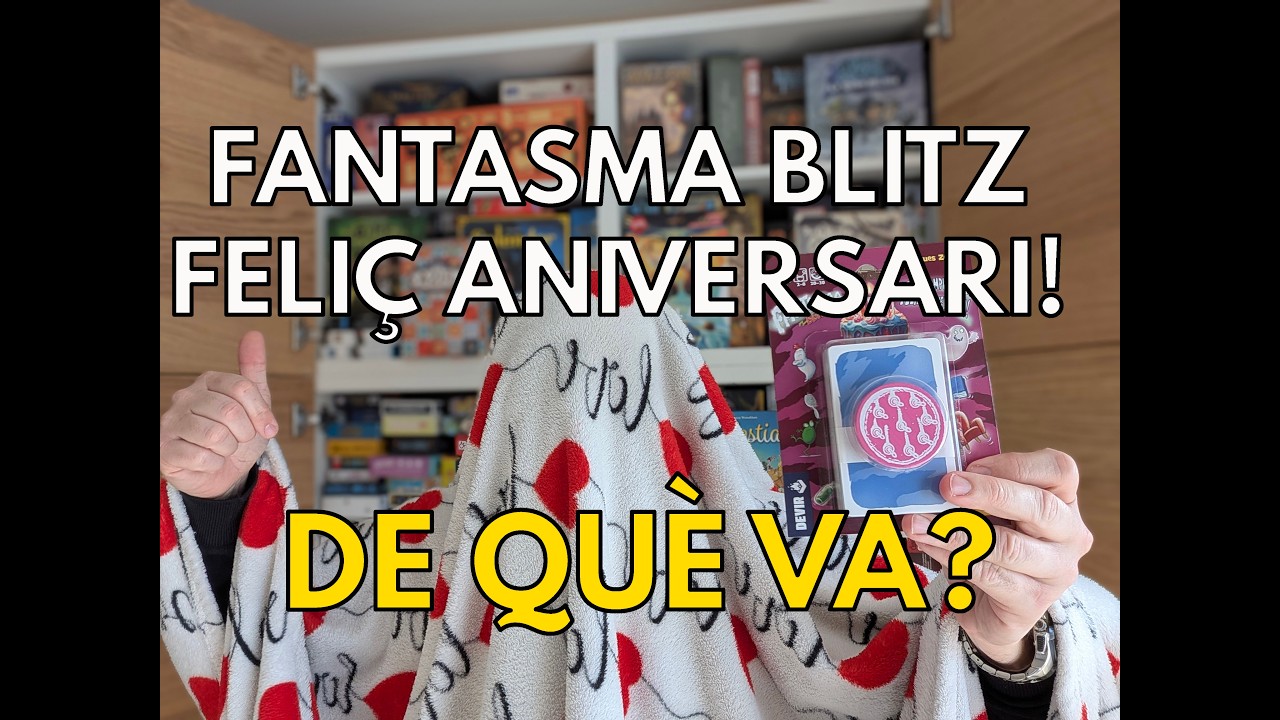 FANTASMA BLITZ, FELIÇ ANIVERSARI ! de DEVIR de La Taula Plana