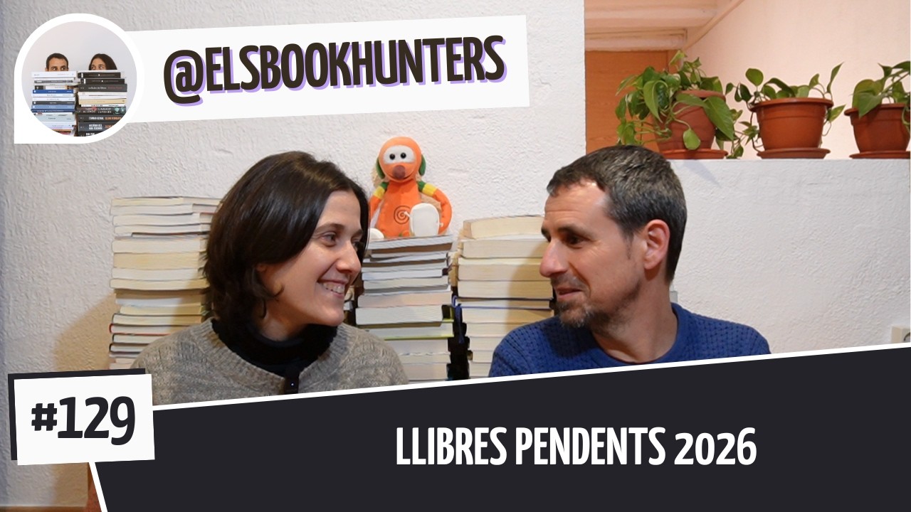 Els Bookhunters #129: Llibres pendents 2026 de Els Book Hunters