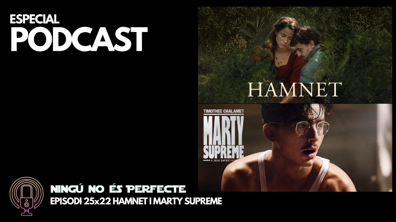 NNEP 25x22 - Hamnet i Marty Supreme de Ignasi Arbat