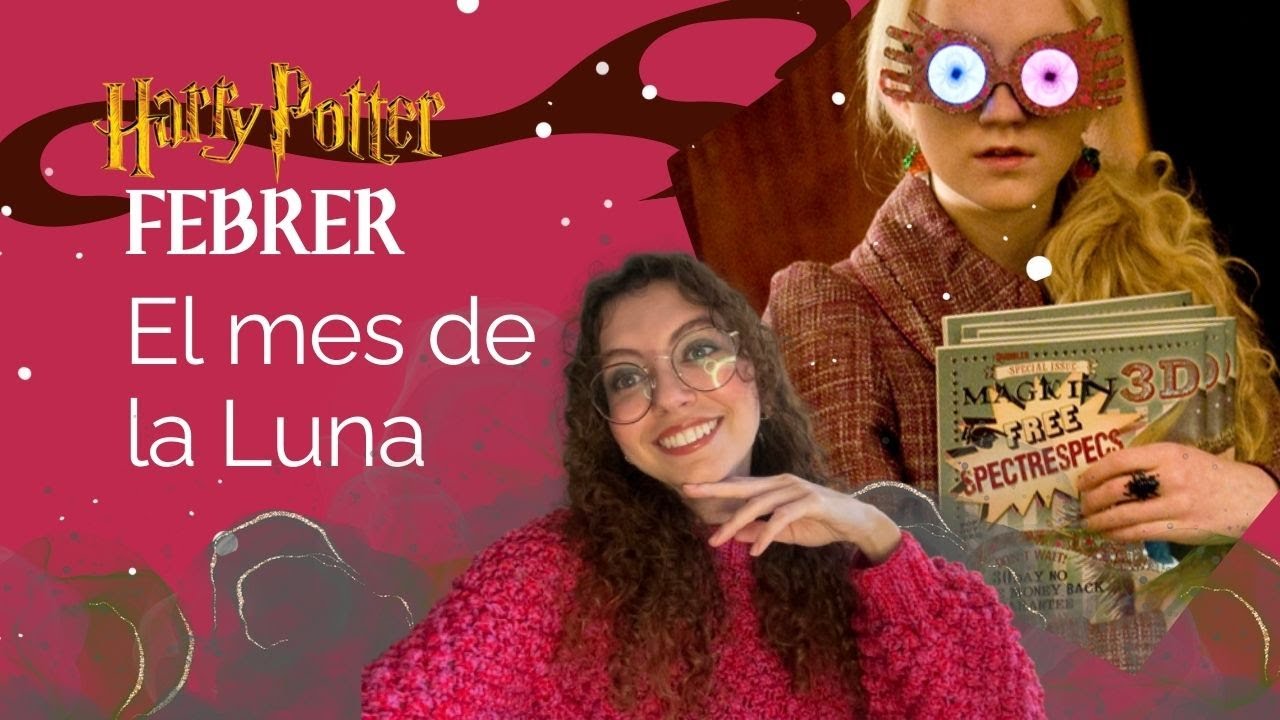 🧣FEBRER🧣 el mes de la Luna! de Harry Potter en Català