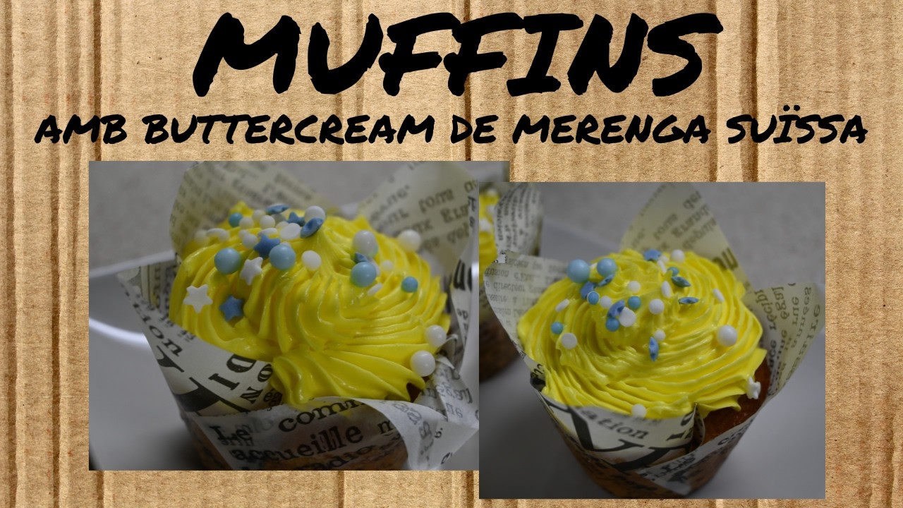 MUFFINS amb BUTTERCREAM de MERENGA SUÏSSA - recepta CASOLANA - dolços BERENAR - dolços en CATALÀ de Dolça Terra