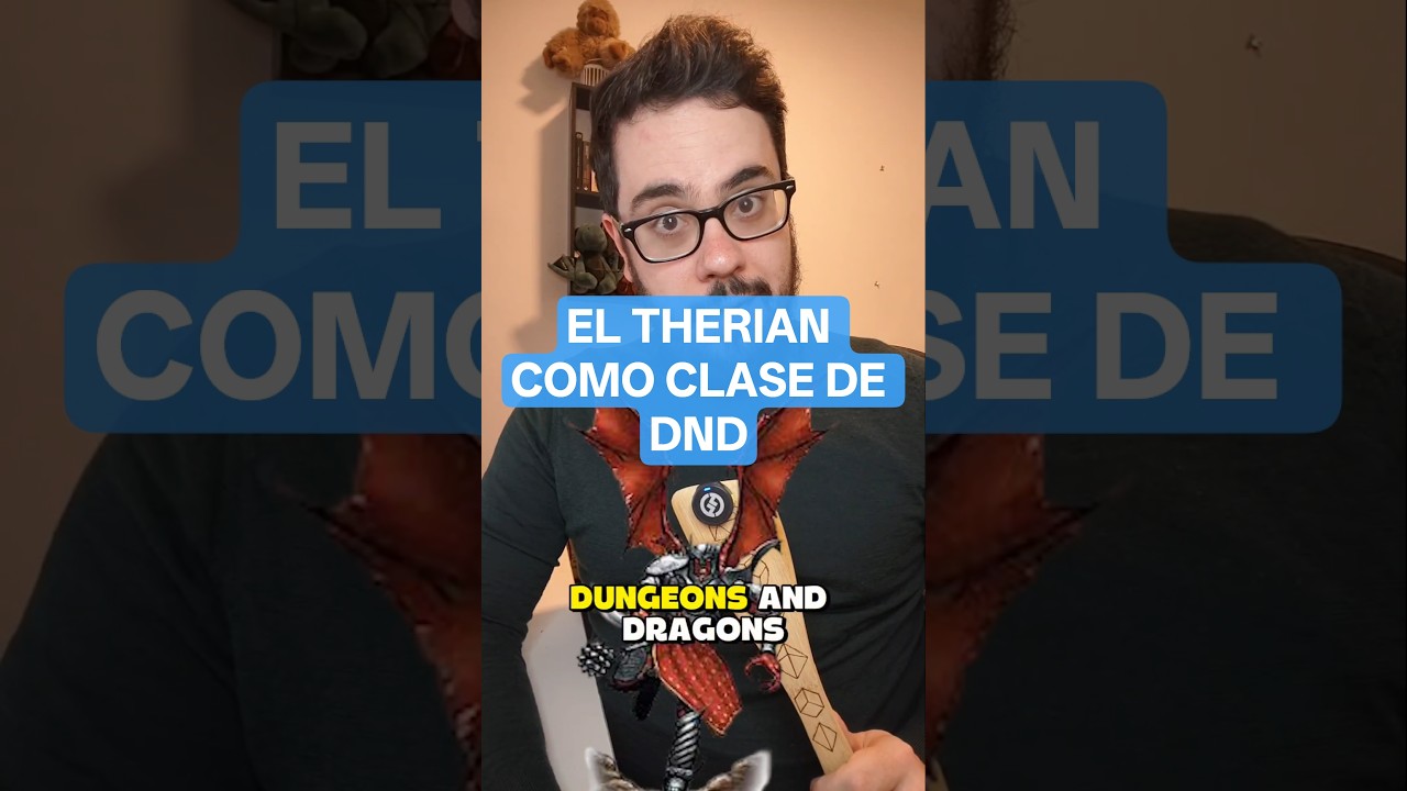 THERIAN COMO CLASE DE DND #dragonesymazmorras #dnd #therian #humor #dragonesymazmorras de 4dausde6