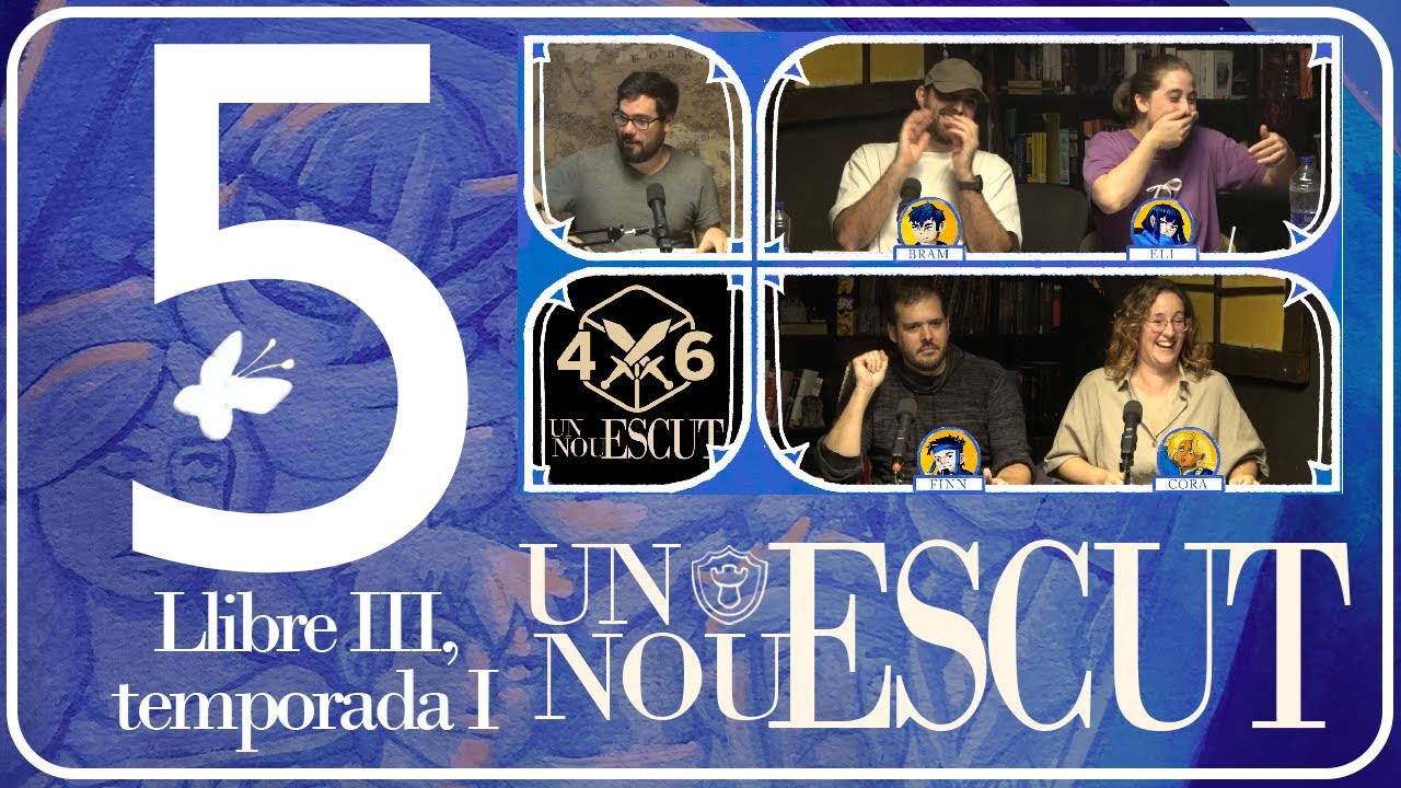 4d6 - Un Nou Escut || 3x05 - Delwan de 4dausde6