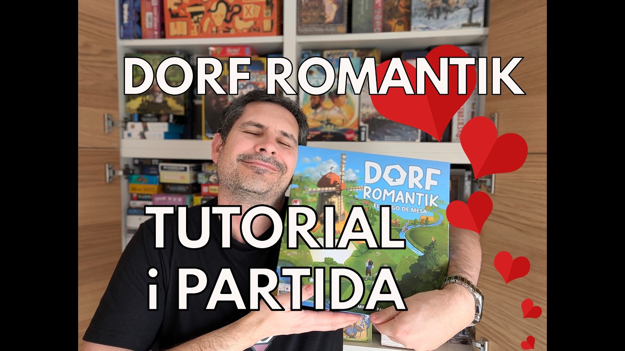 DORF ROMANTIK , TUTORIAL I PARTIDA EN CATALÀ de La Taula Plana