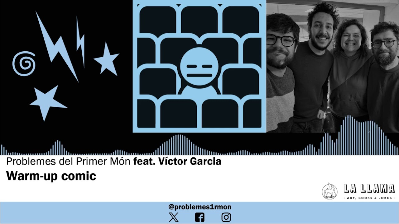 PdPM 6x03 - Warm up comic (feat. Víctor Garcia) de Problemes Primer Món