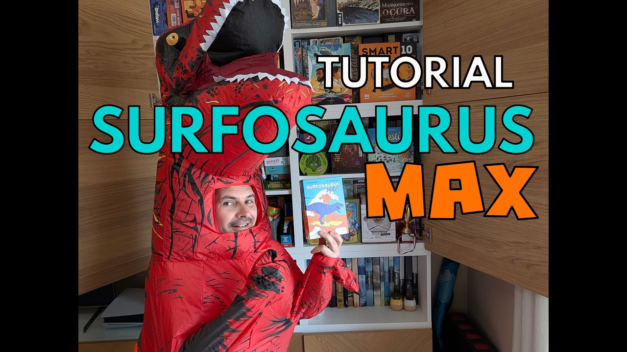 SURFOSAURUS MAX , EL TUTORIAL de La Taula Plana
