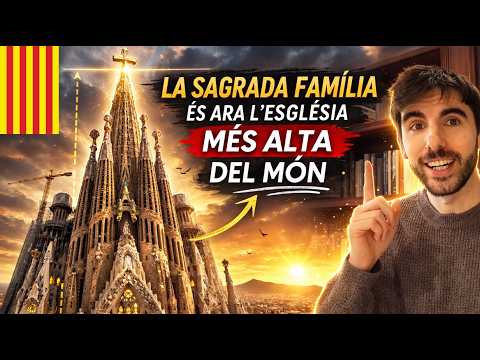 La Sagrada Família esdevé l'església més alta del món - (Subtítols: català) de Català al Natural