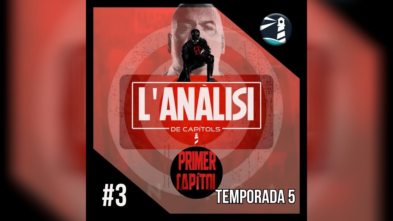 L'ANÀLSI DELS CAPÍTOLS - DAREDEVIL BORN AGAIN - de El Far Friki de l'Empordà