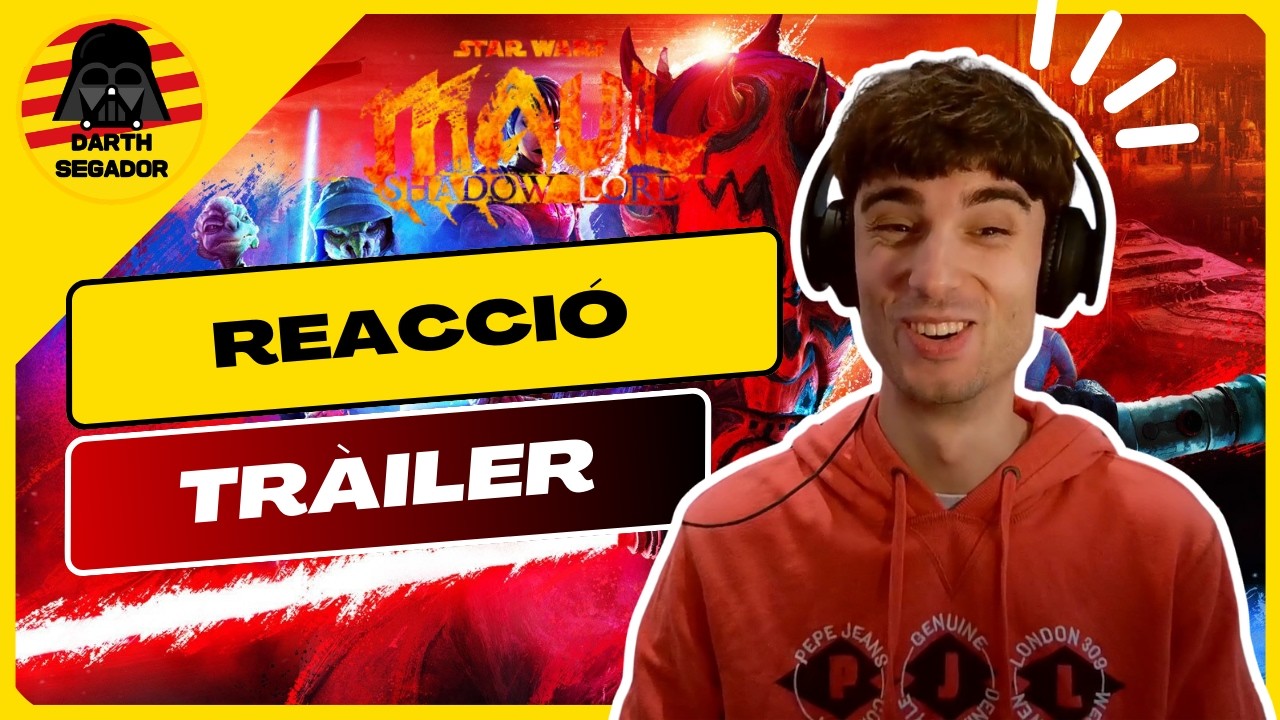 👹 REACCIÓ al TRÀILER final de MAUL – SHADOW LORD de Darth Segador