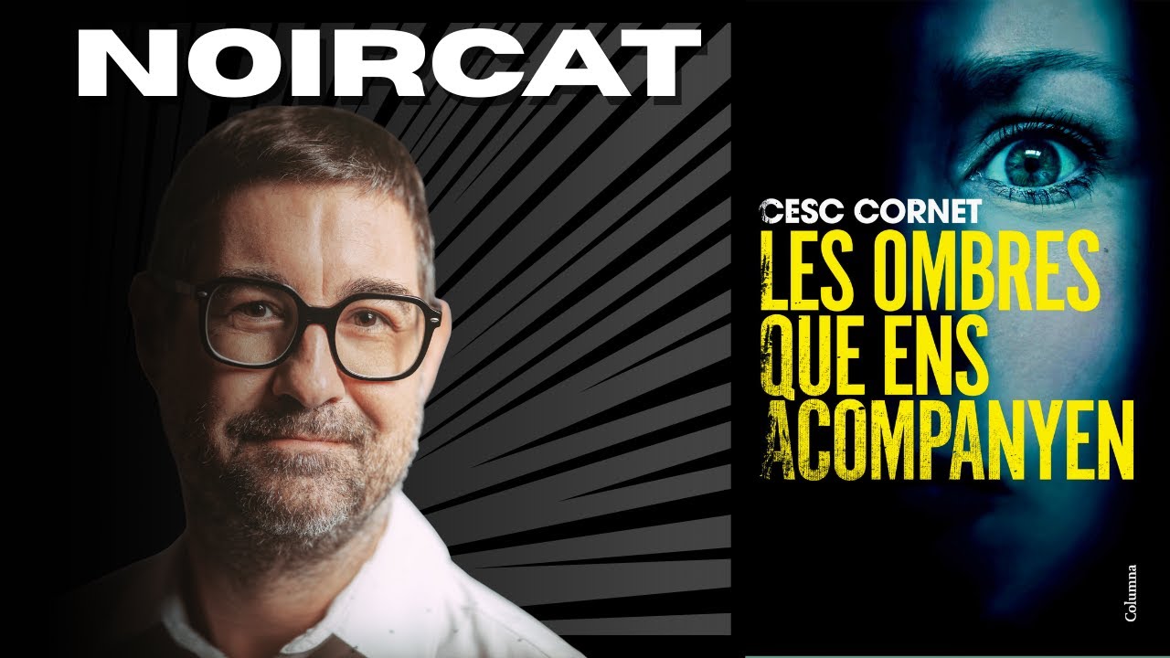 Les ombres que ens acompanyen – Thriller literari | Ressenya i anàlisi de NoirCAT de Jacint Casademont