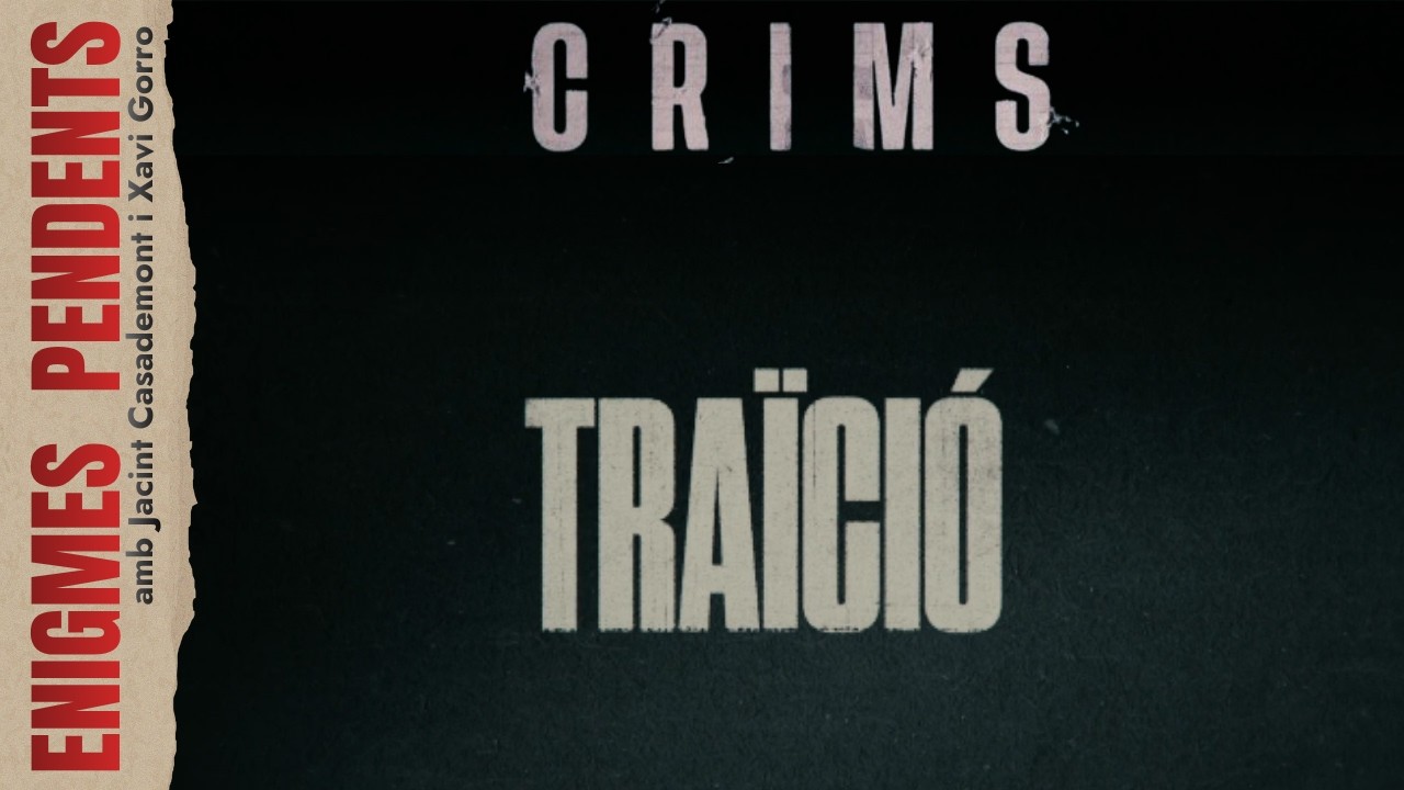 CRIMS 🔍 Enigmes Pendents: Traició (cas Jennifer Cot) de Jacint Casademont