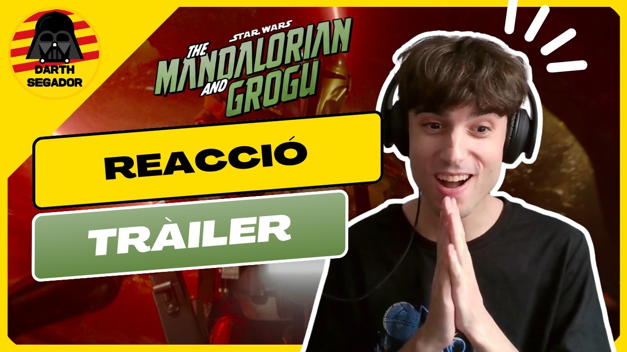 💥 ÈPIC! Reacció al TRÀILER FINAL de THE MANDALORIAN AND GROGU! de Darth Segador