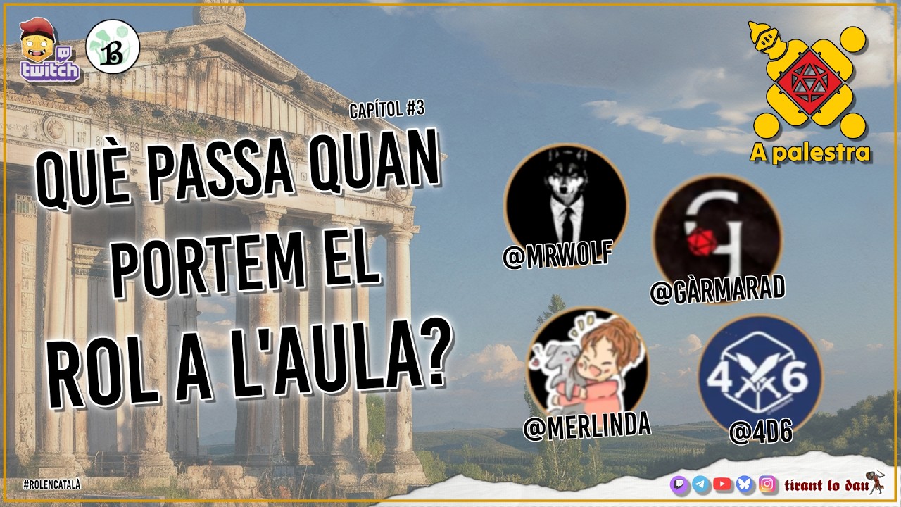 A Palestra - Què passa quan portem el rol a l'aula? #RolEnCatalà de Tirant lo dau