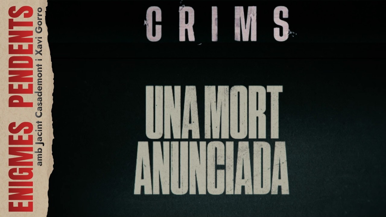 Enigmes Pendents | Crims T6E7: Una mort anunciada (cas Rafael Mora) de Jacint Casademont