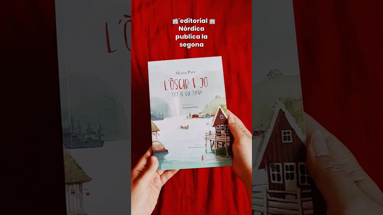 #Bookhaul de "L'Òscar i jo: tot el que tenim" de Maria Parr. 🎣 de Paraula de Mixa
