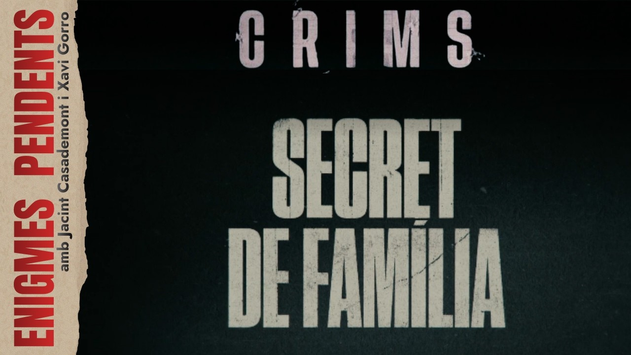 Enigmes Pendents | Crims T6E8: Secrets de família (cas Juan García Riola) de Jacint Casademont