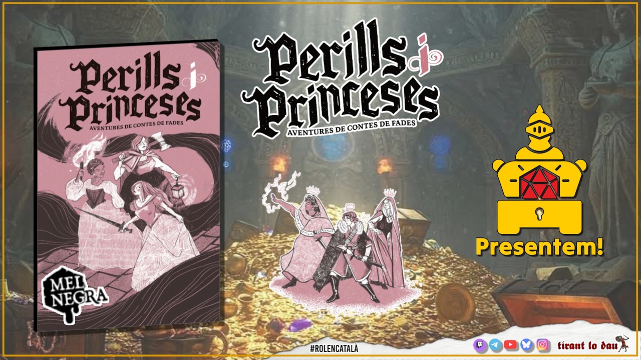 ⚜️ Presentem... PERILLS I PRINCESES de Tirant lo dau