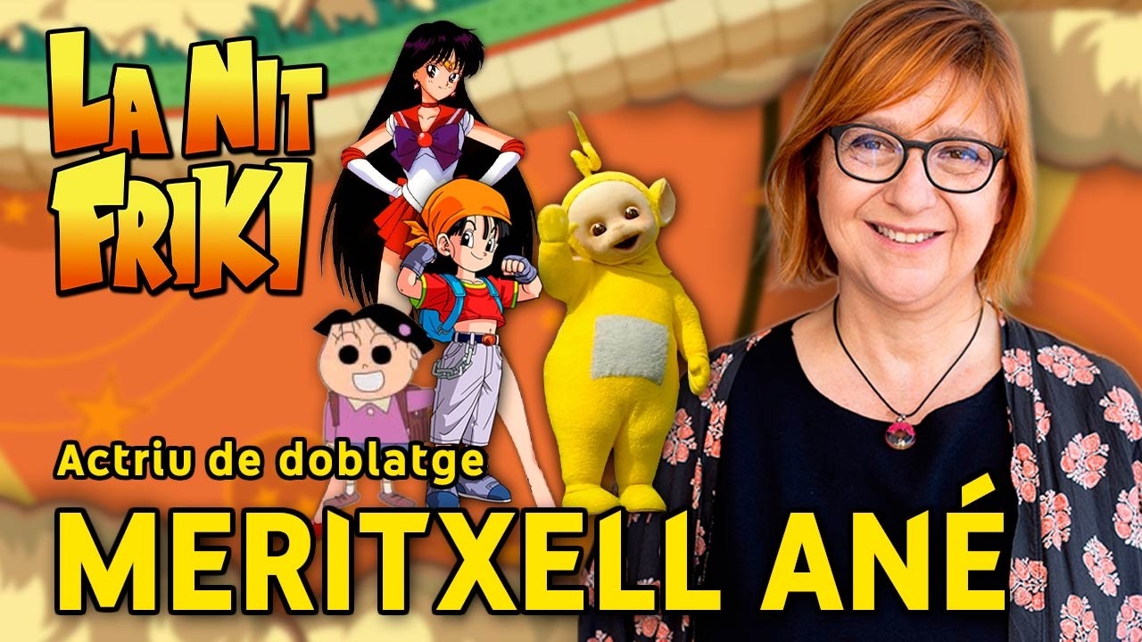 MERITXELL ANÉ🎙️ (Veu de la Pan, Nono-Chan, Laa-laa, Marinera Mart...) - La Nit Friki Ep.43 de La Nit Friki