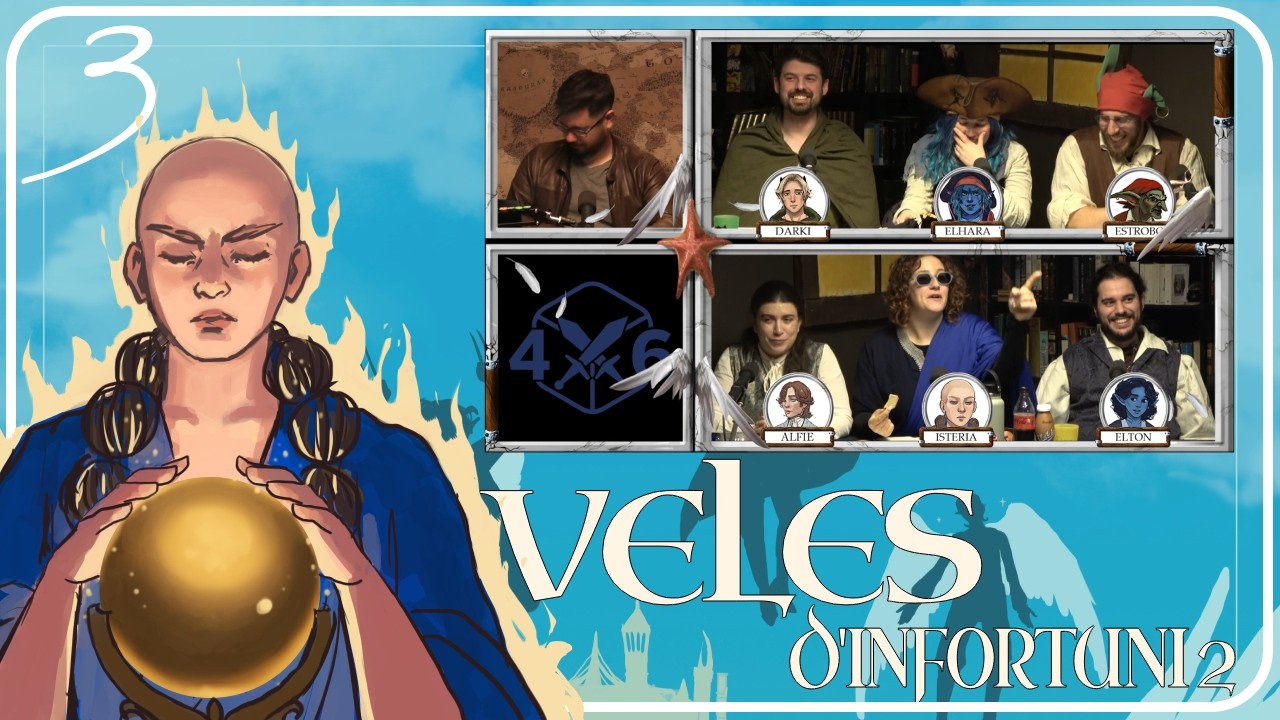 4d6 - Veles d'Infortuni 2 || 3x03 - Miriel de 4dausde6