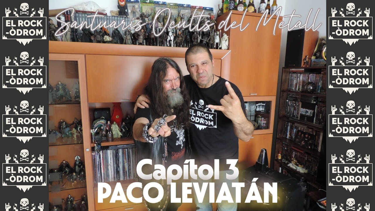 Santuaris Ocults del Metall | Capítol 3 | Paco Leviatán de El Rock-Òdrom Ràdio