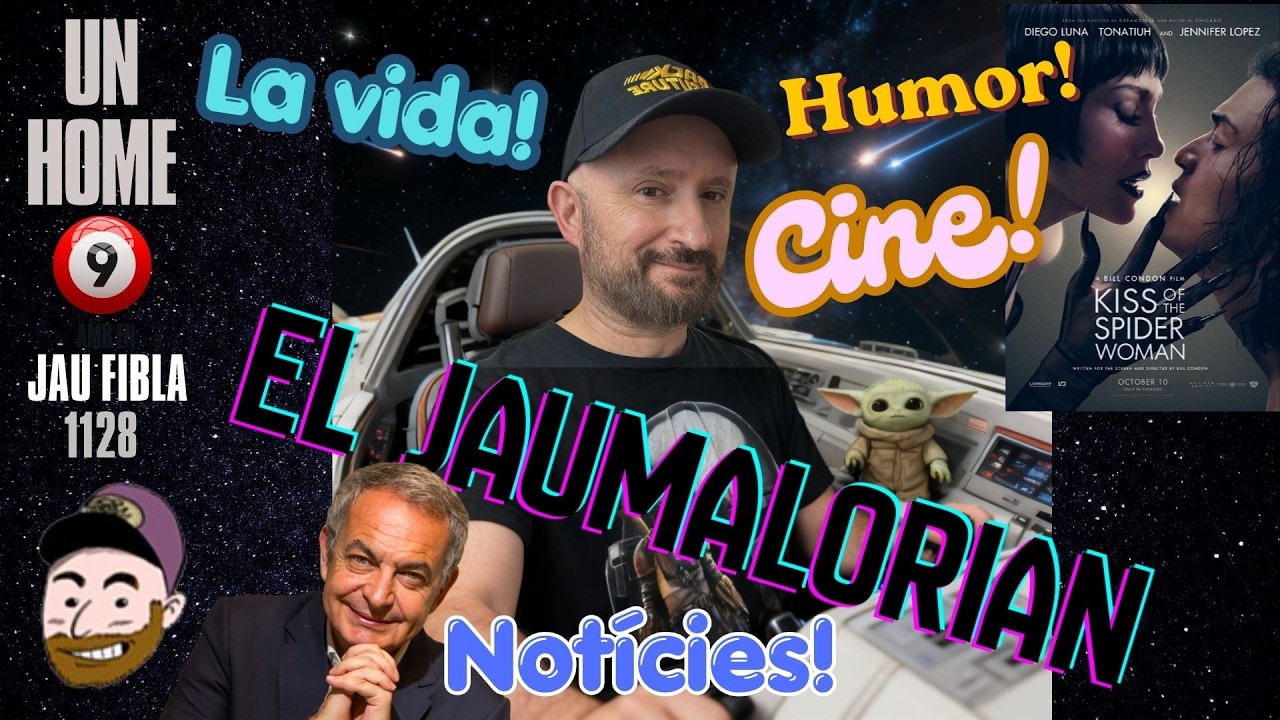 El JAUMALORIAN! DRAMA alCINE amb elTÉ BLANC, REVOLUCIÓ a TV3 i VIDEOTRUCADA DE @Bouman📱1128 #unhome9 de JauTV