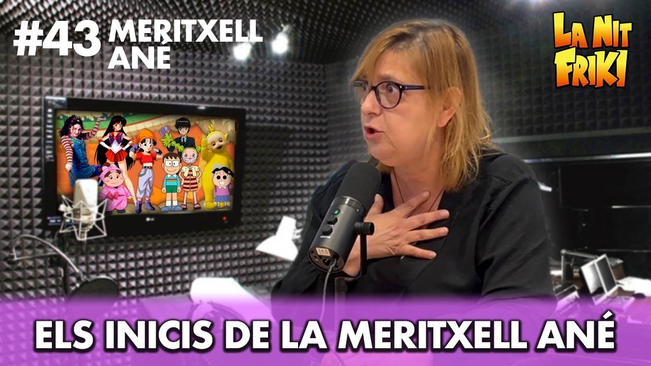 Els inicis de l'actriu MERITXELL ANÉ🎙️ de La Nit Friki