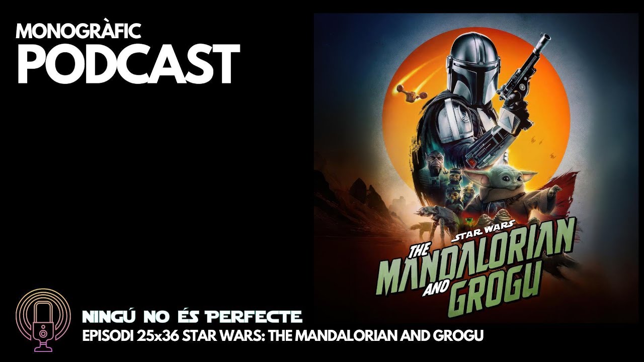 NNEP 25x36 - Star Wars: The Mandalorian and Grogu de Ignasi Arbat
