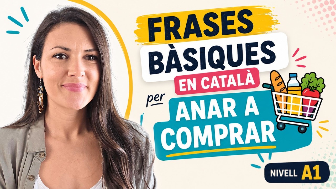 🛒 Frases per ANAR A COMPRAR en català | Aprèn català des de zero (A1) de Parlem d'escriure en català