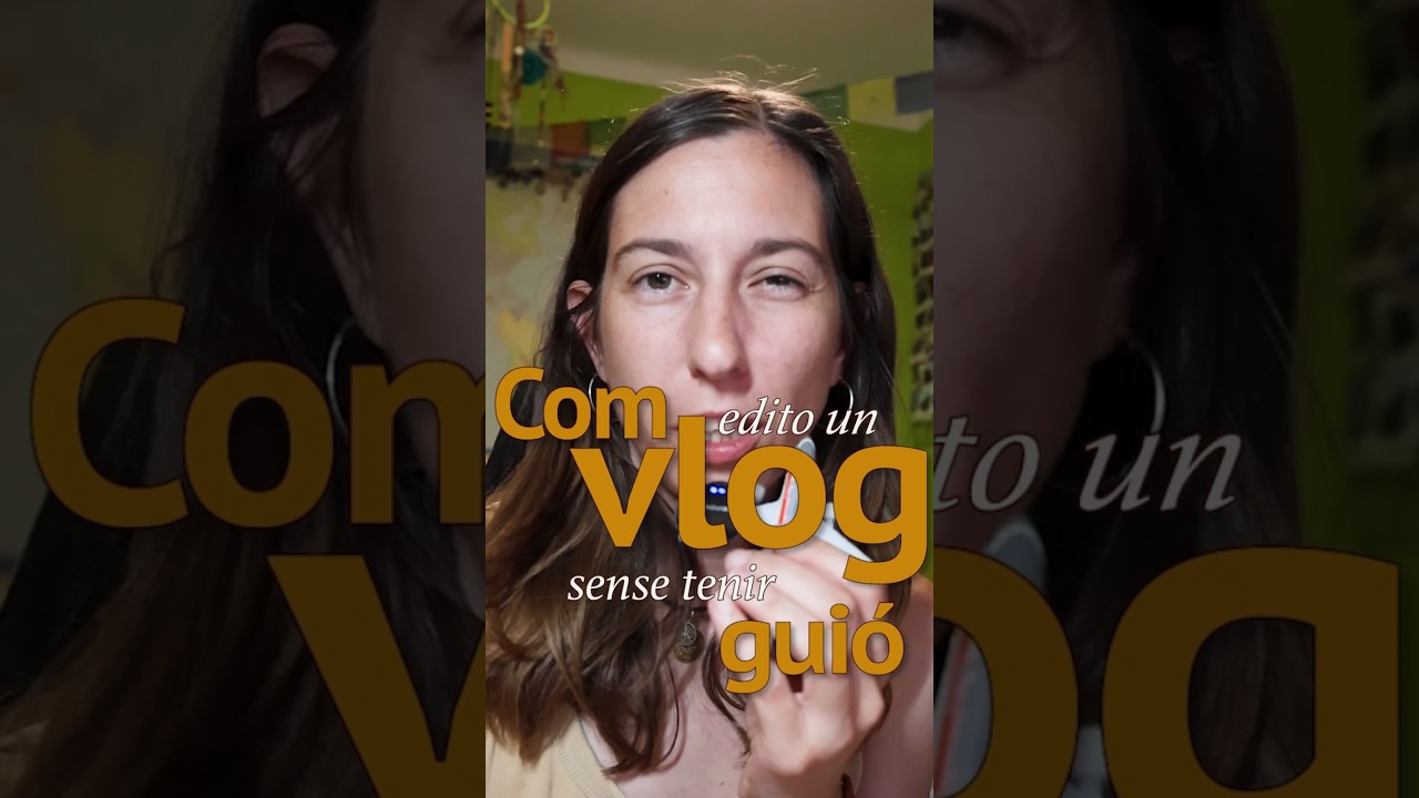 Com edito in vlog sense un guió previ. 🎬 de anna around Com edito in vlog sense un guió previ. 🎬 de anna around
