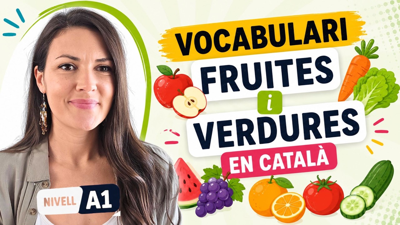 🥕 Vocabulari de FRUITES i VERDURES en català | Aprèn català des de zero (A1) de Parlem d'escriure en català