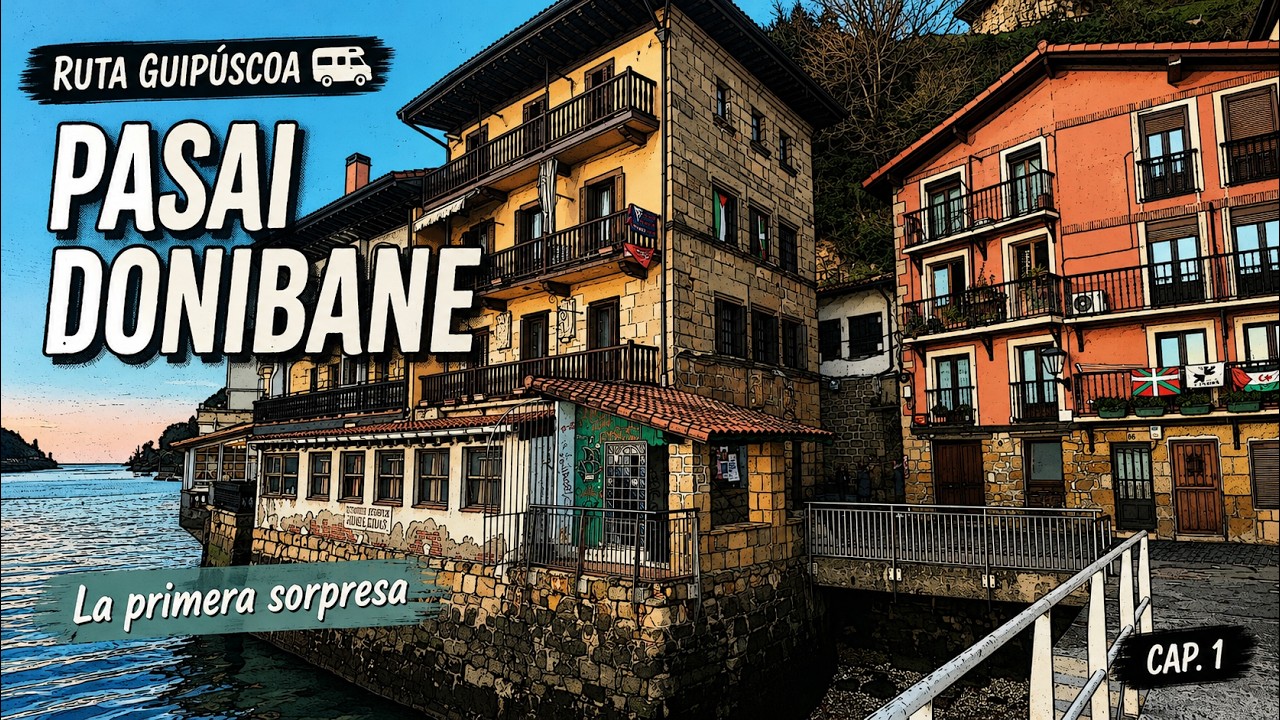 Arribem a Pasai Donibane en autocaravana | Un dels pobles més bonics de Guipúscoa de dreamtraveldream